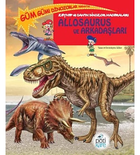 Zeynep ve Can’ın Dinozor Maceraları - Allosaurus ve Arkadaşları