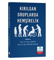 Kırılgan Gruplarda Hemşirelik