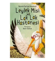 Leylek Misi ve Lak Lak Hastanesi
