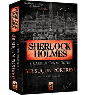 Sherlock Holmes - Bir Suçun Portresi - Bütün Hikayeler 4