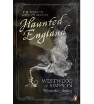 Haunted England: The Penguin Book Of Ghosts