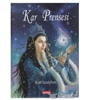 KAR PRENSESİ - RUTH SANDERSON - SELEN YAYINLARI (Karışık)