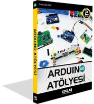 ARDUINO ATÖLYESİ EĞİTİM KİTABI (Siyah - Beyaz)