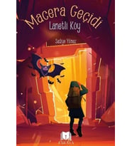 Macera Geçidi - Lanetli Köy