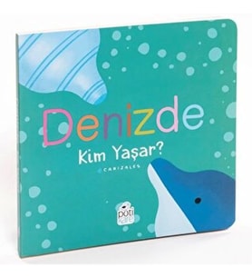 Denizde Kim Yaşar?