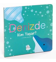 Denizde Kim Yaşar?