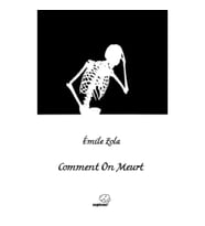 Comment On Meurt/Nasıl Ölünür (Fransızca)