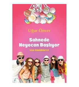 Sahnede Heyecan Başlıyor - Lise Günlükleri 2