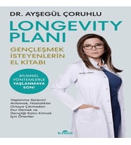 Longevity Planı - Gençleşmek İsteyenlerin El Kitabı