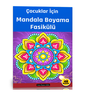 Çocuklar İçin Mandala Boyama Fasikülü (50 Seçilmiş Mandala)