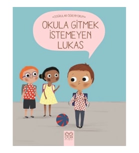Okula Gitmek İstemeyen Lukas