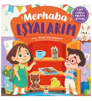 Merhaba Eşyalarım (Cırt Cırtlı Hikaye Kitabı)