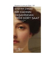 Modern Klasikler 52 Bir Kadının Yaşamından Yirmi Dört Saat Stefan