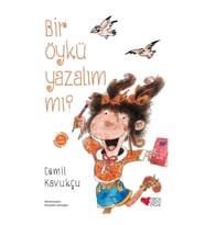 Bir Öykü Yazalım mı?