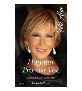 Hayatın Provası Yok Filiz Akın