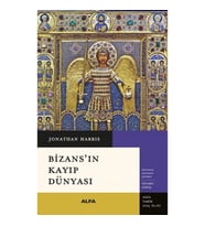 Bizans'ın Kayıp Dünyası