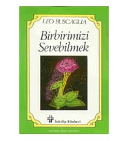 Birbirimizi Sevebilmek