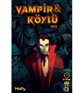 Vampir - Köylü - Avcı