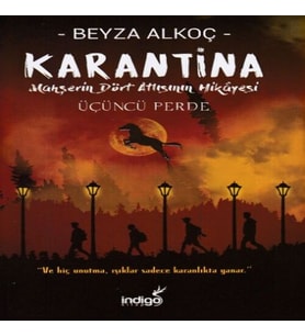 Karantina - Üçüncü Perde (Ciltli)