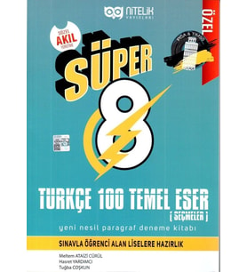 NİTELİK 8. SINIF YENİ NESİL SÜPER TÜRKÇE 100 TEMEL ESER-PARAGRAF DENEME