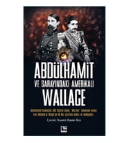 Abdulhamit Ve Sarayındaki  Amerikalı Wallace