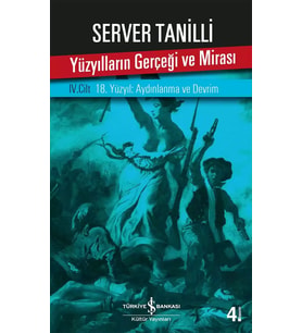 Yüzyılların Gerçeği ve Mirası IV. Cilt - Server Tanilli