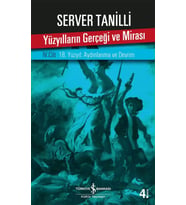 Yüzyılların Gerçeği ve Mirası IV. Cilt - Server Tanilli