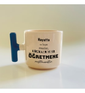 Kişiye Özel Hayatta En Büyük Mucize Yazılı Öğretmenler Günü Mavi Kulplu T Kupa (Beyaz)