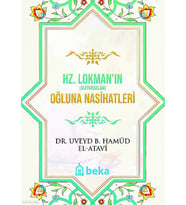 Hz. Lokman Aleyhisselamın Oğluna Nasihatleri Beka Yayınları Uveyd bin Hamud el Atavi