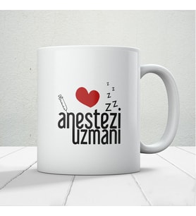 Anestezi Uzmanı Baskılı Kupa Bardak
