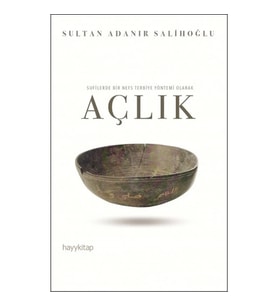 Sufilerde Bir Nefes Terbiye Yöntemi Olarak Açlık