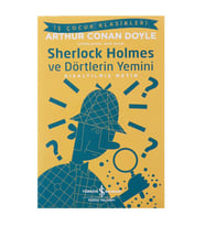 Kısaltılmış Metin Sherlock Holmes ve Dörtlerin Yemini Arthur Conan Doyle İş Bankası Kültür Yayınları