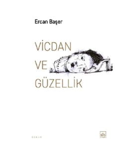 Vicdan ve Güzellik