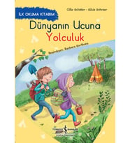 Dünyanın Ucuna Yolculuk - İlk Okuma Kitabım