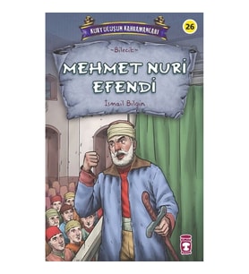 Mehmet Nuri Efendi - Kurtuluşun Kahramanları 3