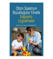 Otizm Spektrum Bozukluğuna Yönelik Kapsamlı Uygulamalar