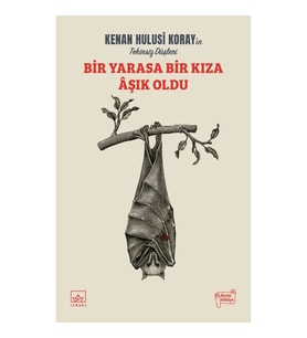Bir Yarasa Bir Kıza Aşık Oldu