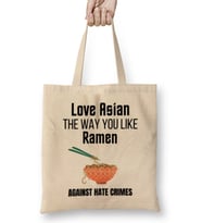 Love Asian The Way You Like Ramen Stop Aapi Hate Bez Çanta Uzun Saplı