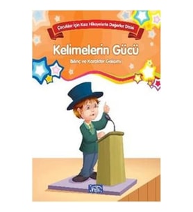 Bilinç ve Karakter Gelişimi - Kelimelerin Gücü