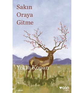 Sakın Oraya Gitme