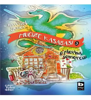 Ejderha Semercisi - Mucize Kasabası 3