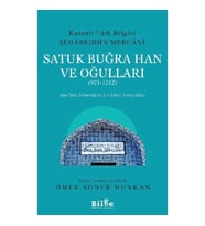 Satuk Buğra Han Ve Oğulları (921-1212)