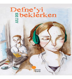Defneyi Beklerken