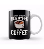 Funny Instant Computer Programmer Just Add Coffee Kupa Bardak Porselen