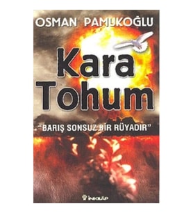 Kara Tohum Barış Sonsuz Bir Rüyadır
