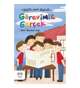 Görevimiz Gerçek - Hafta Sonu Krallığı