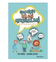 Geçmişin İzleri Atasözleri
