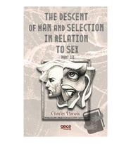 The Descent Of Man And  Selection In Relation To Sex Part 3 / Gece Kitaplığı / Charles