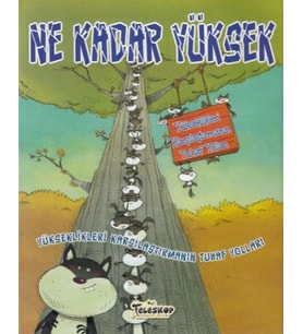 Yükseklikleri Karşılaştırmanın Tuhaf Yolları - Ne Kadar Yüksek
