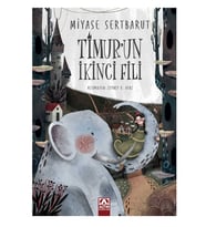Altın - Timur un İkinci Fili - Miyase Sertbarut